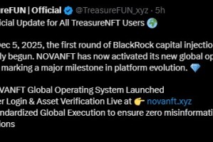 Treasure NFT提现阶段已开启：Nova登录和BlackRock推送